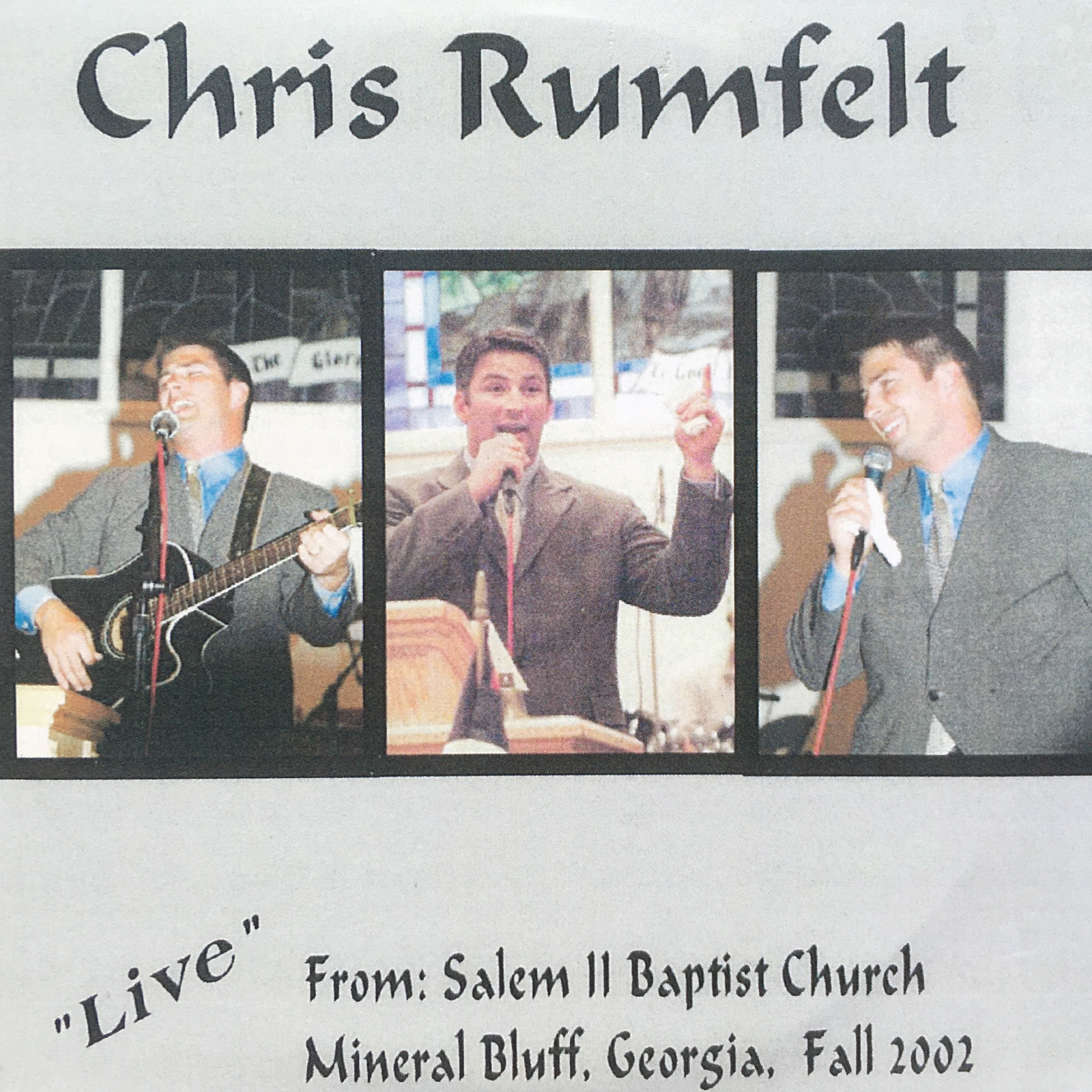 Chris Rumfelt &bull; Live